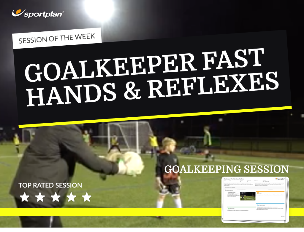 Goalkeeper Fast Hands And Reflexes Football Lesson Sportplan