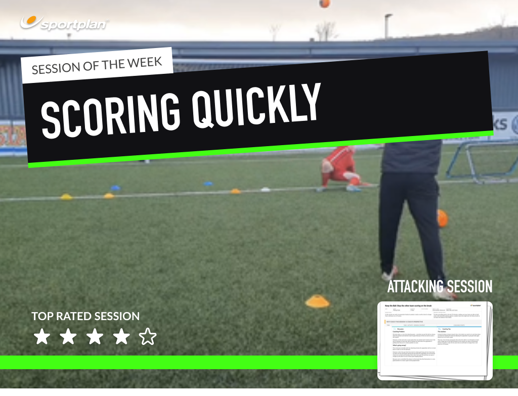 Scoring Quickly Football Lesson Plan Session Plan Sportplan