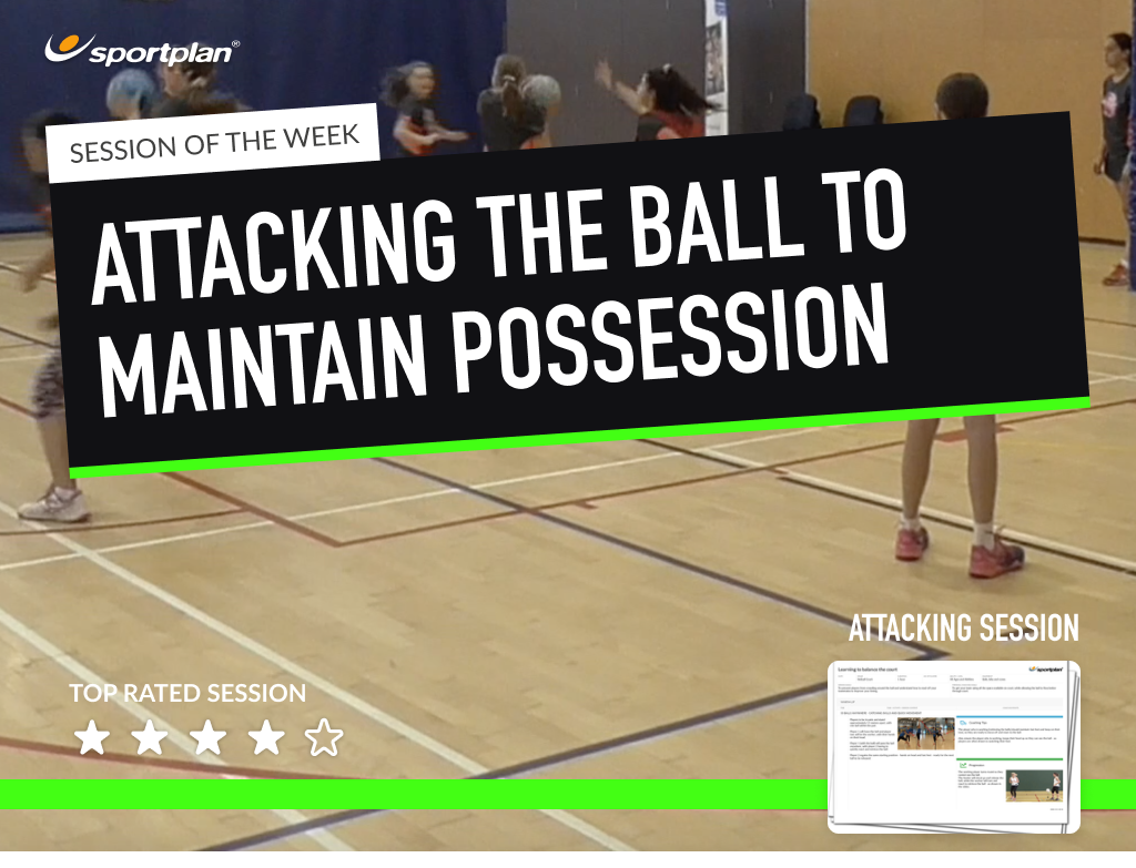 attacking-the-ball-to-maintain-possession-netball-sportplan