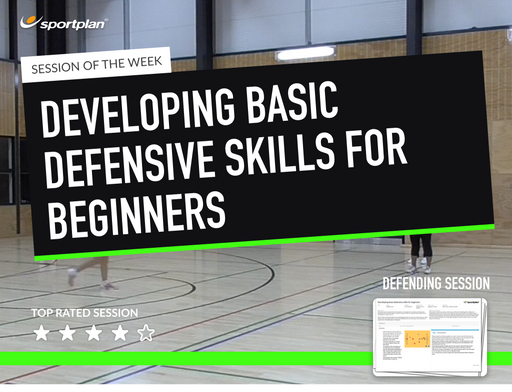 Netball Lesson Plan: Developing basic defensive skills for beginners