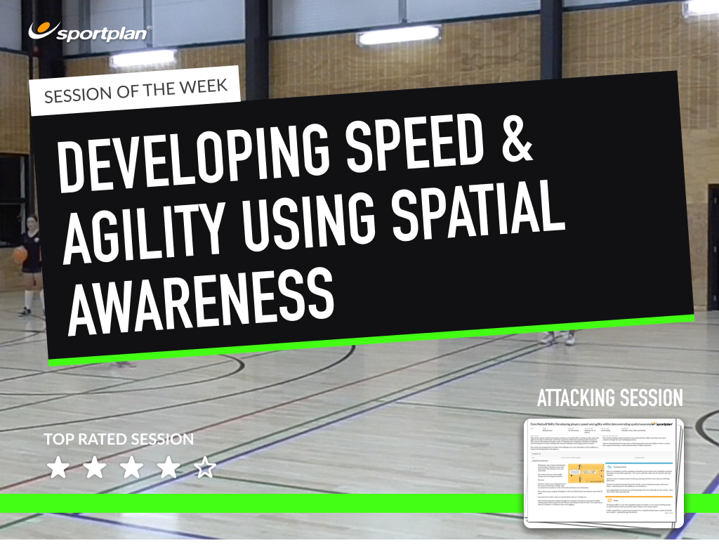 Netball Skills Developing players speed and agility Sportplan
