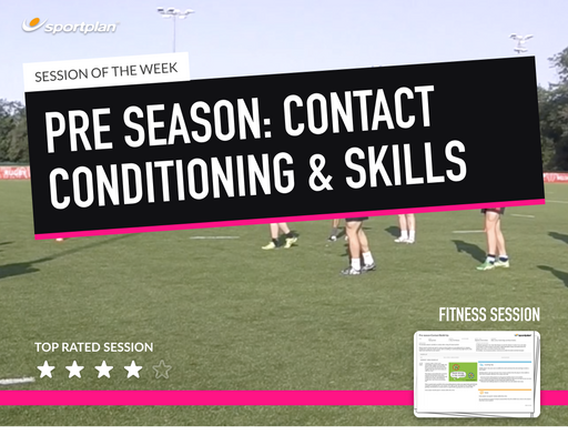 Pre Season: Contact Conditioning and Skills Lesson Plan