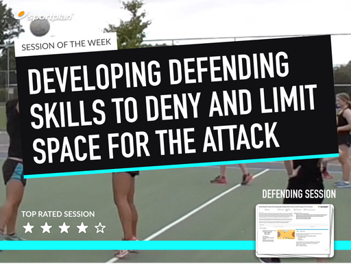 Defending Principle: Developing defending skills to deny and limit space for the attack Lesson Plan