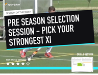 Lesson Plan: Pre-Season Selection Session - Pick your strongest starting XI