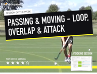 Lesson Plan: Passing and Moving - Loop, overlap and attack!