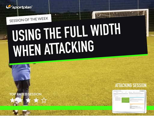 Using width when attacking Lesson Plan