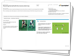 Receiving the ball with the reverse stick trap Lesson Plan