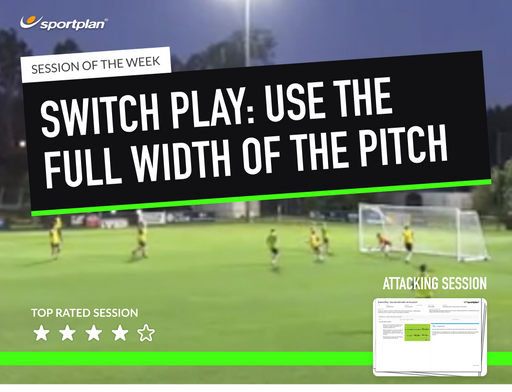 Switch Play - Use the full width of the pitch! Lesson Plan