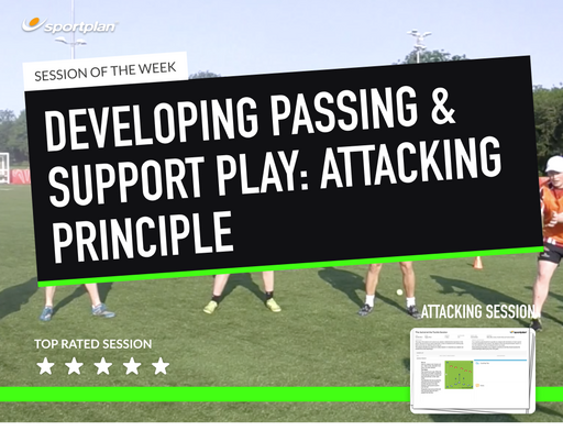Attacking Principal: Developing Passing and Support Play Lesson Plan