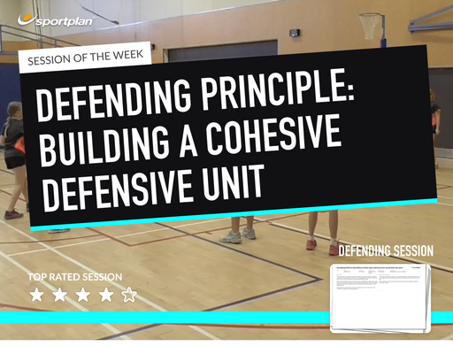 Netball Lesson Plan: Learning to dominate your space! + Defending Principle: Building a cohesive defensive unit screen