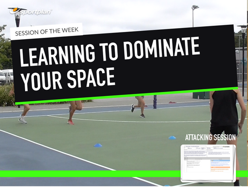 Netball Lesson Plan: Learning to dominate your space! + Defending Principle: Building a cohesive defensive unit screen
