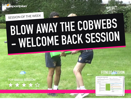 Rugby Lesson Plan: Blow away the Cobwebs - Welcome back session
