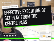Lesson Plan: Effective execution of Set Play from the Centre Pass - Intermediate