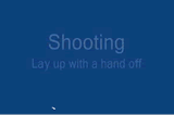 Lay up with hand off | Shooting Techniques
