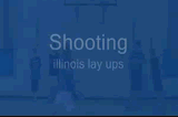 Illonois Lay Ups | Shooting
